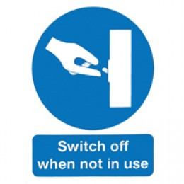 Sign Switch Off When Not In Use 100x75