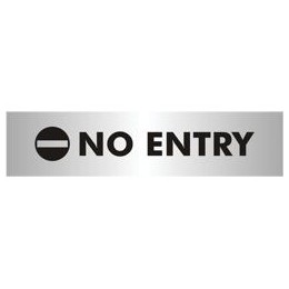Stewart Superior No Entry Sign Brushed Aluminium Acrylic 190x45mm Ref Bac115