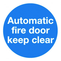 Mandatory Sign:Automatic Fire Door Keep Clear 100x100mm Self Adhesive [Pack of 5]